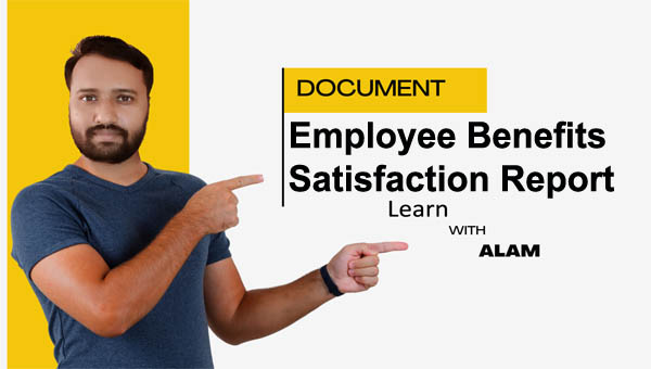 Benefits Satisfaction Report