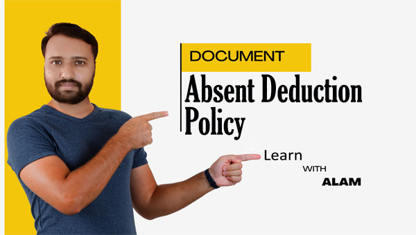 Absent Deduction Policy